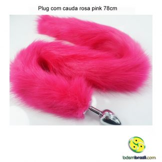 Plug com cauda rosa pink 78cm