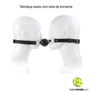 Mordaça dupla com bola de borracha