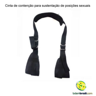 Cinta de contenção para sustentação de posições sexuais